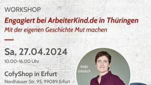 Bild mit Einladung zu einem Workshop von ArbeiterKind.de in Thüringen nach Erfurt am 27.04.2024 von 10 bis 16 Uhr im CofyShop in der Nordhäuser Str. 65 in Erfurt. Zu sehen sind 2 Porträts von von 2 Frauen, die selbst Arbeiterkinder sind und auf dem Workshop von Ihren Erfahrungen berichten.
