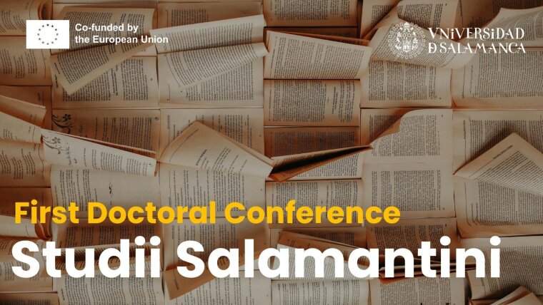 First Doctornal Conference - Studii Salamantini_06.06.25